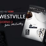 Westville Romanzo - Vittorio Bottini Alberto Staiz | Giorno 2 - John McCarthy