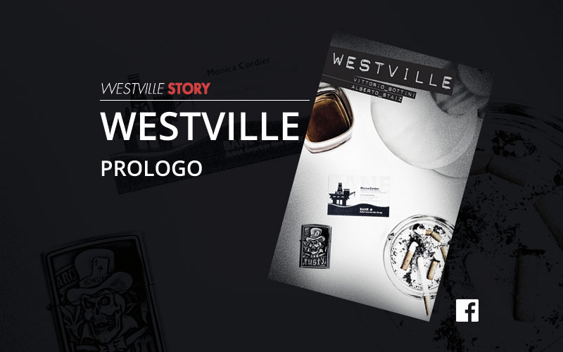 Westville-romanzo-vittorio-bottini-alberto-staiz-prologo