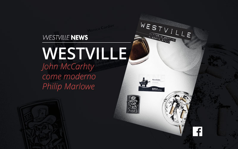 Westville News blog John McCarty Philip Marlowe