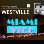Miami Vice Westville news westville blog