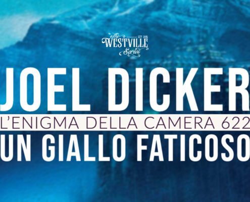 Joel Dicker l'enigma della stanza 622 un giallo faticoso