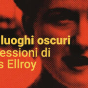 james ellroy scrittore de i miei luoghi oscuri copertina post