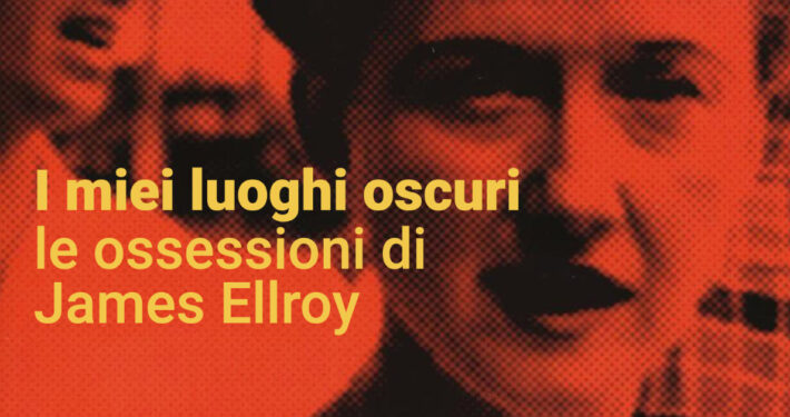 james ellroy scrittore de i miei luoghi oscuri copertina post